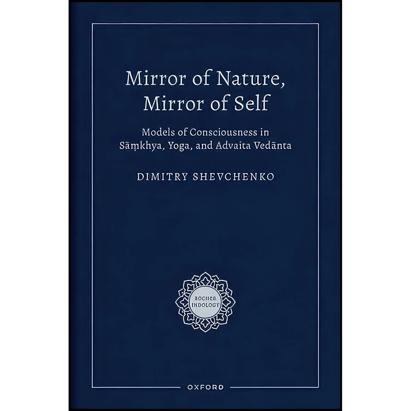 کتاب Mirror of Nature, Mirror of Self اثر Dimitry Shevchenko انتشارات Oxford University Press