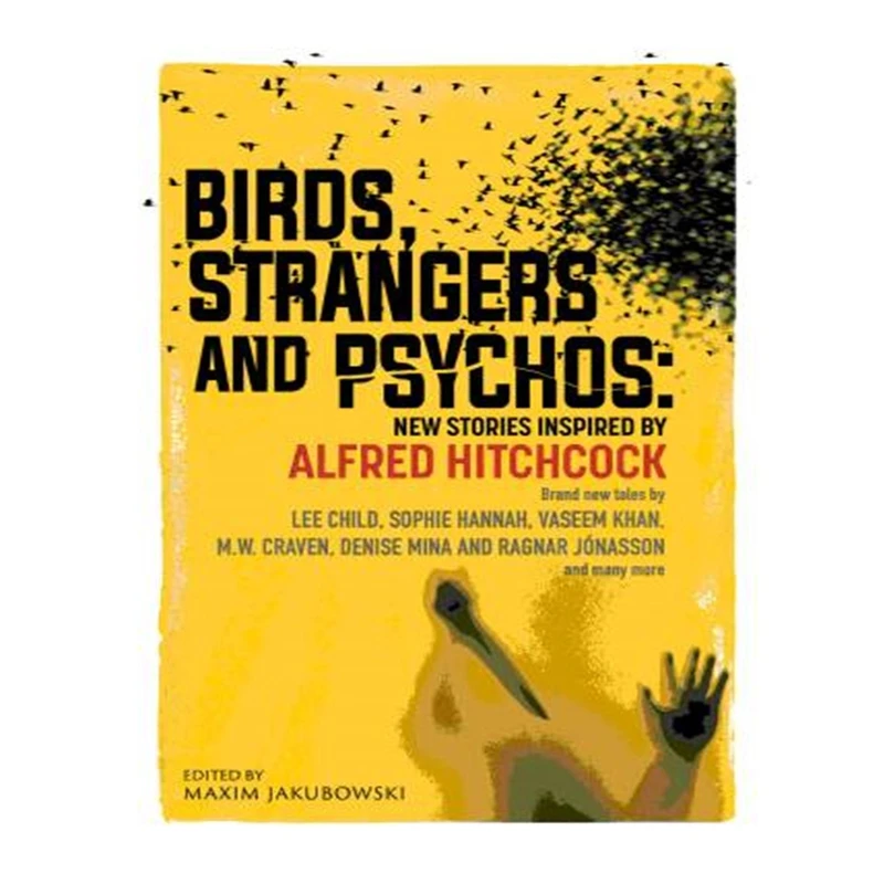 کتاب Birds, Strangers and Psychos اثر Maxim Jakubowski انتشارات آوای مؤلف