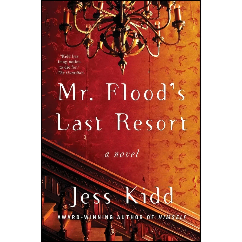 کتاب Mr. Floods Last Resort اثر Jess Kidd انتشارات Atria Books