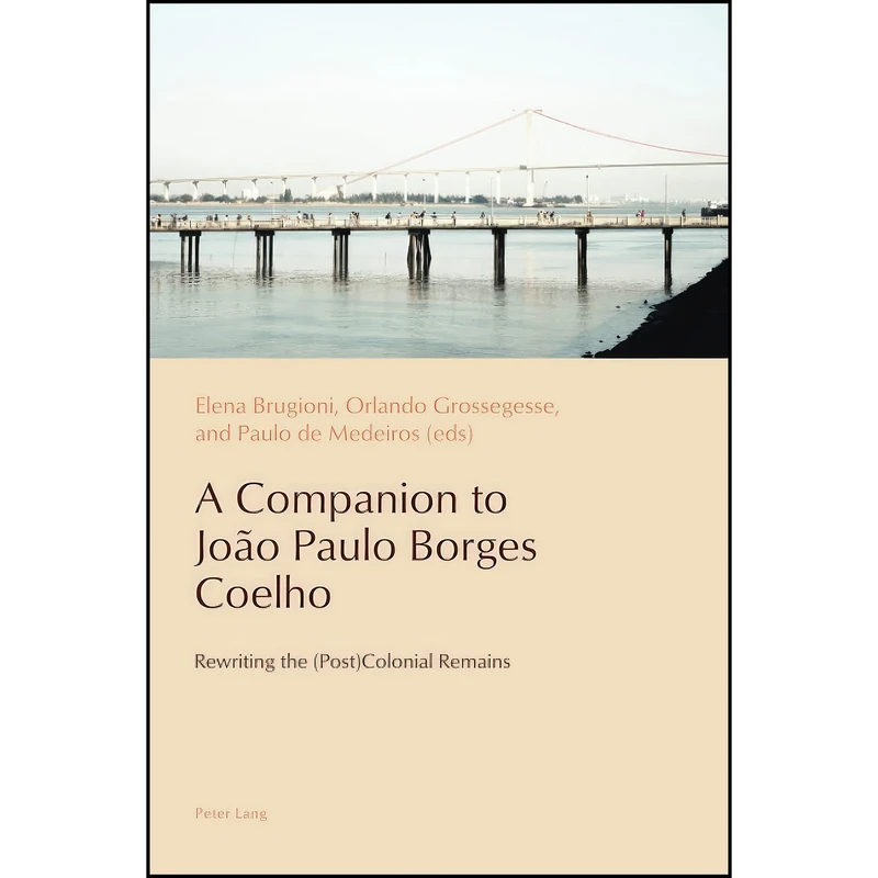 کتاب A Companion to Joao Paulo Borges Coelho  اثر Brugioni انتشارات Peter Lang 