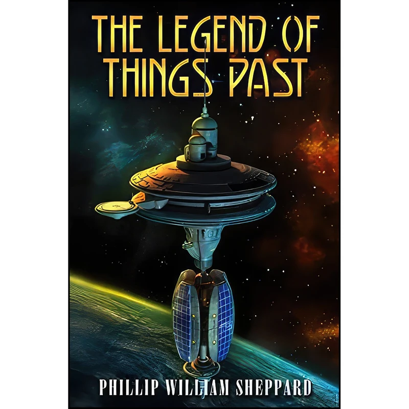 کتاب The Legend of Things Past اثر Phillip William Sheppard انتشارات تازه ها