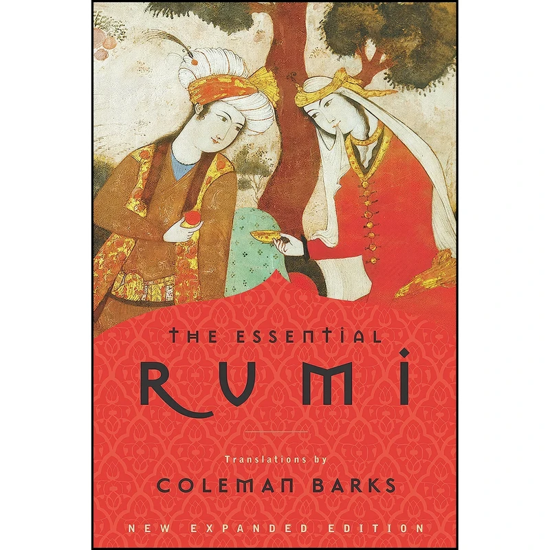 کتاب The Essential Rumi, New Expanded Edition اثر جمعي از نويسندگان انتشارات تازه ها