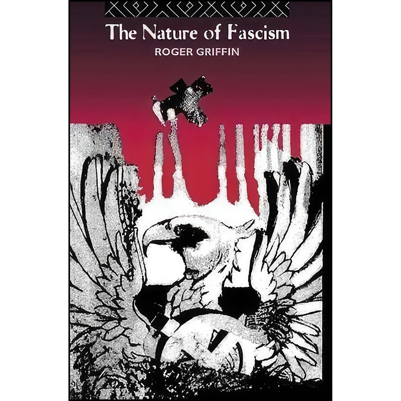 کتاب The Nature of Fascism اثر Roger Griffin انتشارات Routledge