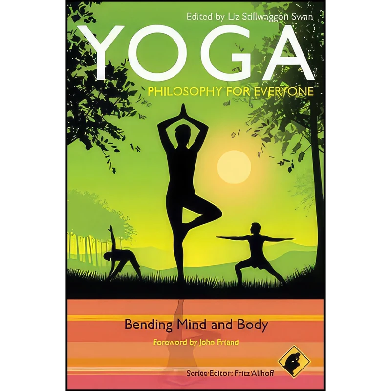 کتاب Yoga - Philosophy for Everyone اثر جمعی از نویسندگان انتشارات Wiley-Blackwell