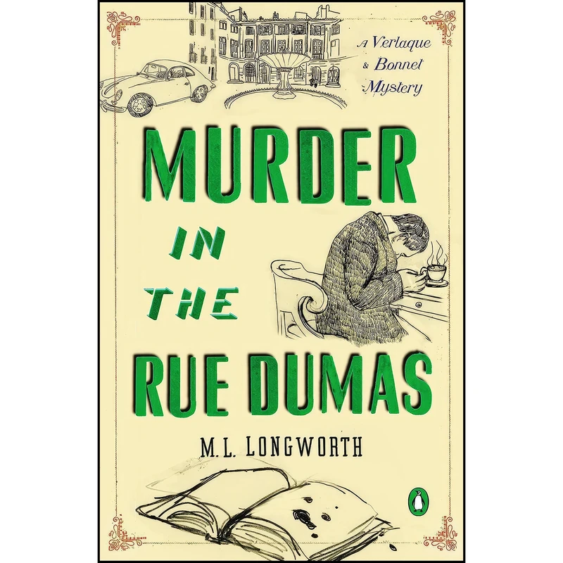 کتاب Murder in the Rue Dumas  اثر M. L. Longworth انتشارات Penguin Books