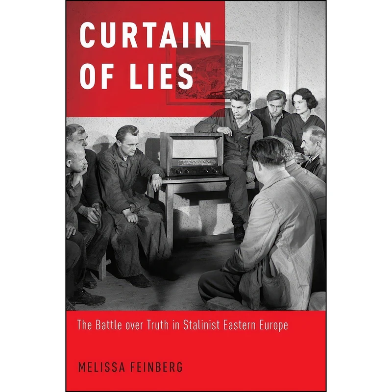 کتاب Curtain of Lies اثر Melissa Feinberg انتشارات Oxford University Press