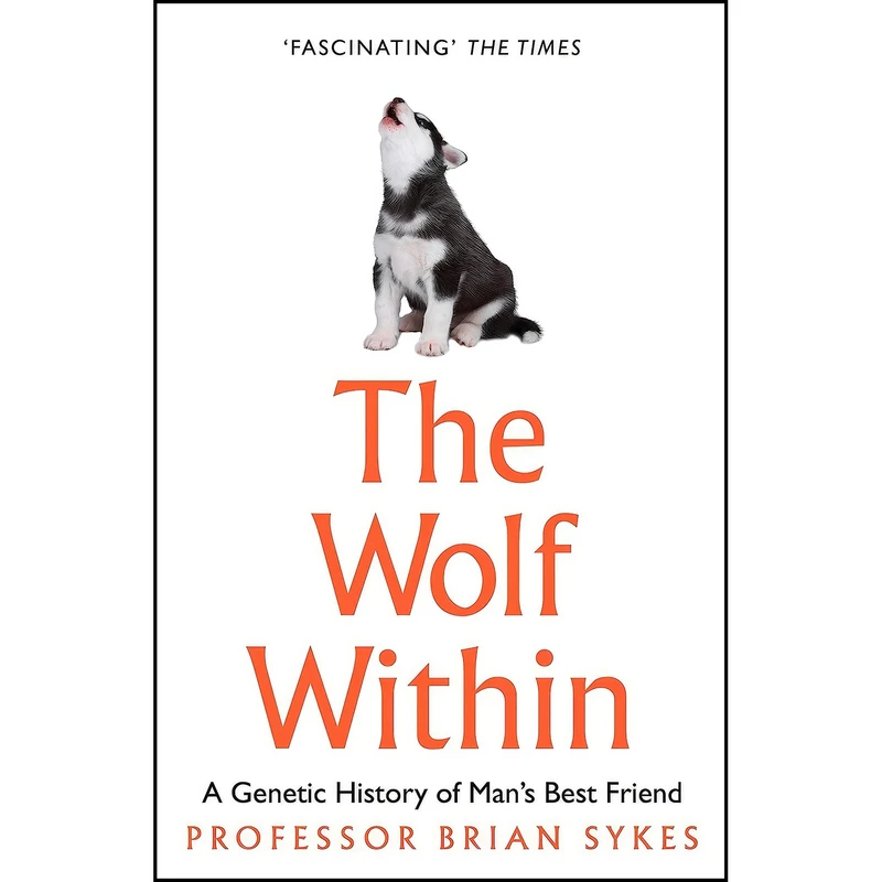 کتاب The Wolf Within اثر Bryan Sykes انتشارات William Collins