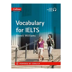 کتاب Collins Vocabulary For IELTS اثر Anneli Williams انتشارات کالینز