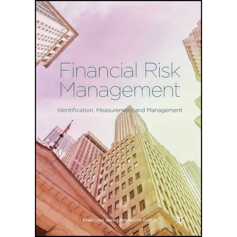 کتاب Financial Risk Management اثر جمعي از نويسندگان انتشارات Palgrave Macmillan