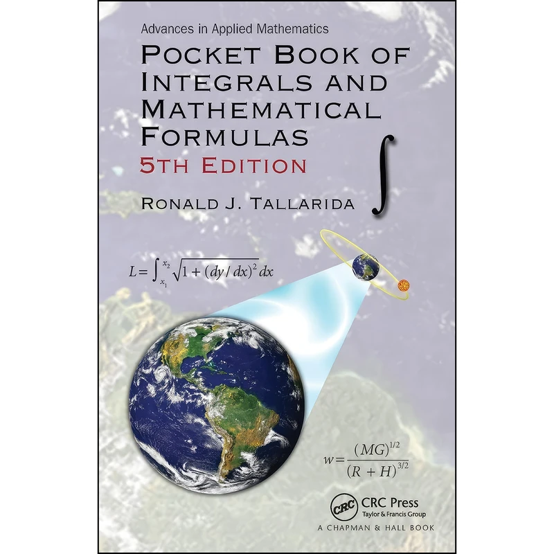 کتاب Pocket Book of Integrals and Mathematical Formulas اثر Ronald J. Tallarida انتشارات Chapman and Hall/CRC