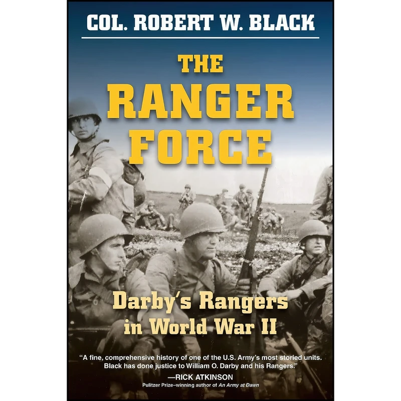 کتاب The Ranger Force اثر Robert W. Black انتشارات Stackpole Books
