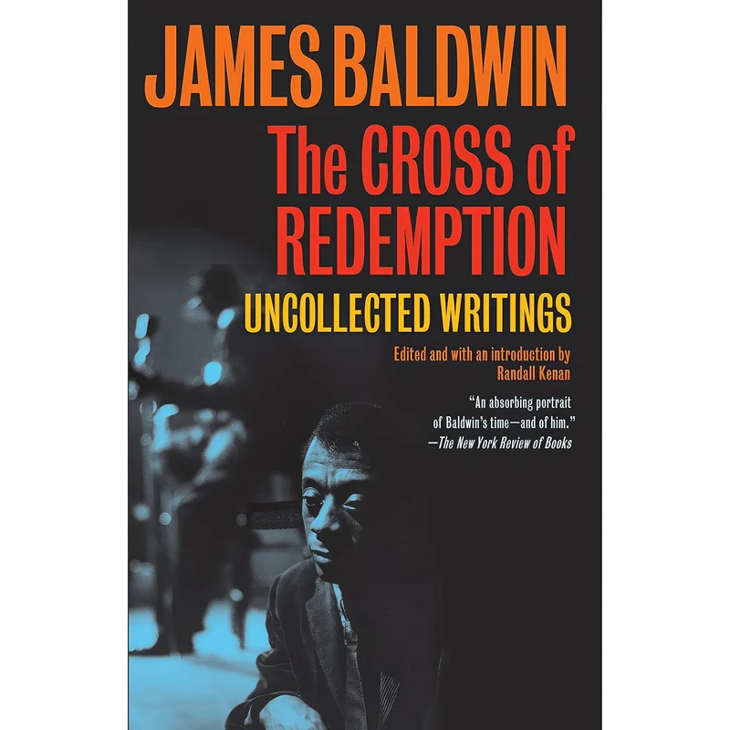 کتاب The Cross of Redemption اثر James Baldwin and Randall Kenan انتشارات Vintage