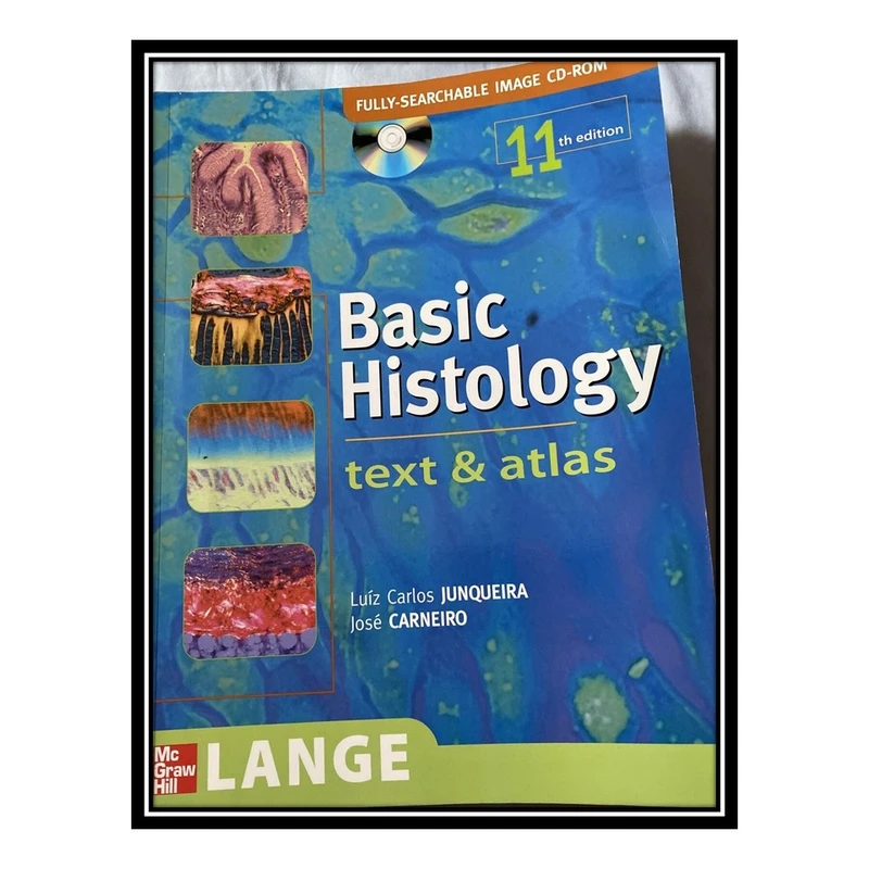 کتاب Basic Histology اثر Luiz Junqueira and Jose Carneiro انتشارات مؤلفین طلایی