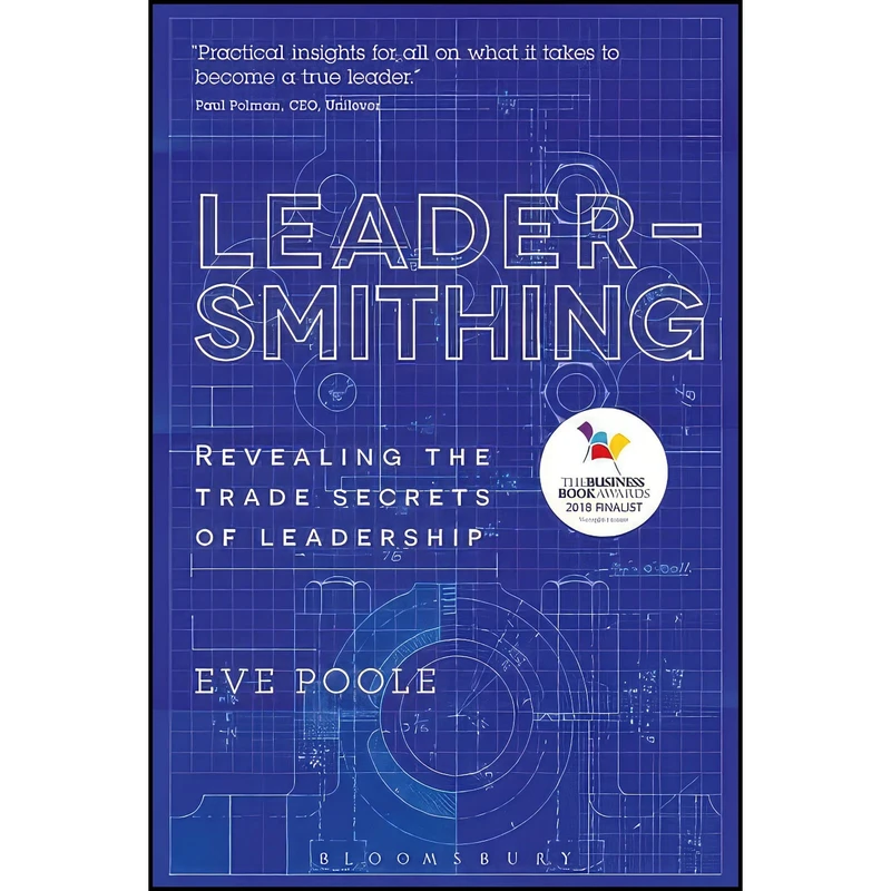 کتاب Leadersmithing اثر Eve Poole انتشارات Bloomsbury Business