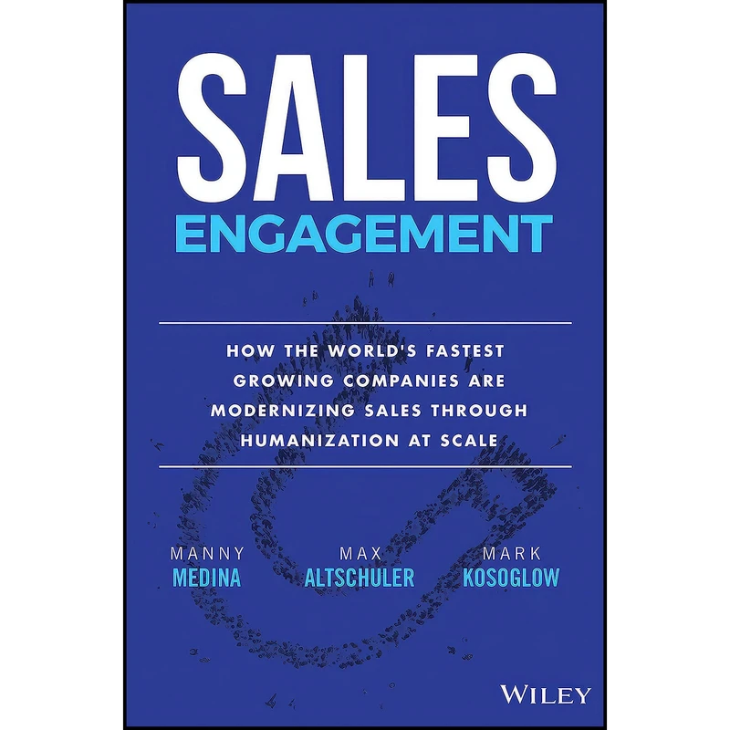 کتاب Sales Engagement اثر جمعي از نويسندگان انتشارات Wiley