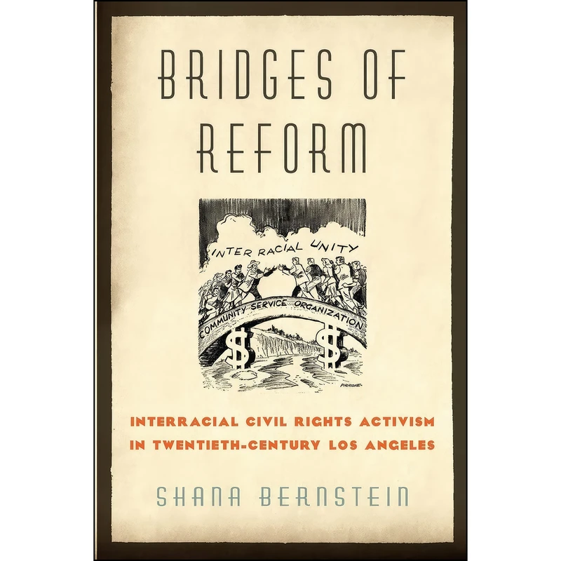 کتاب Bridges of Reform اثر Shana Bernstein انتشارات Oxford University Press