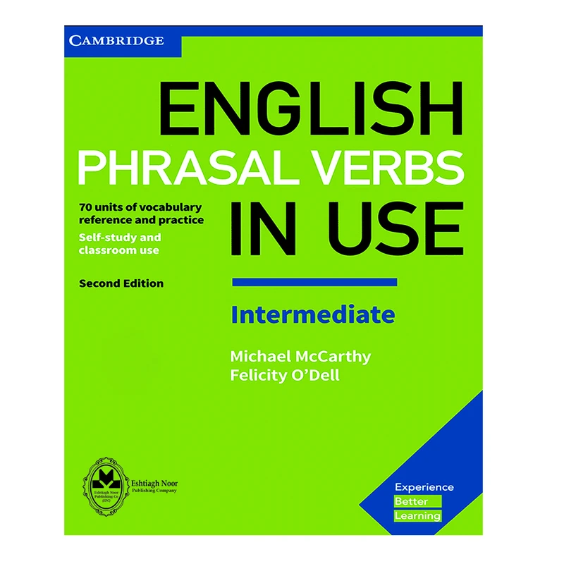 کتاب English Phrasal Verbs In Use Intermediate اثر Michael Mccarthy And Felicity O`dell انتشارات اشتیاق نور