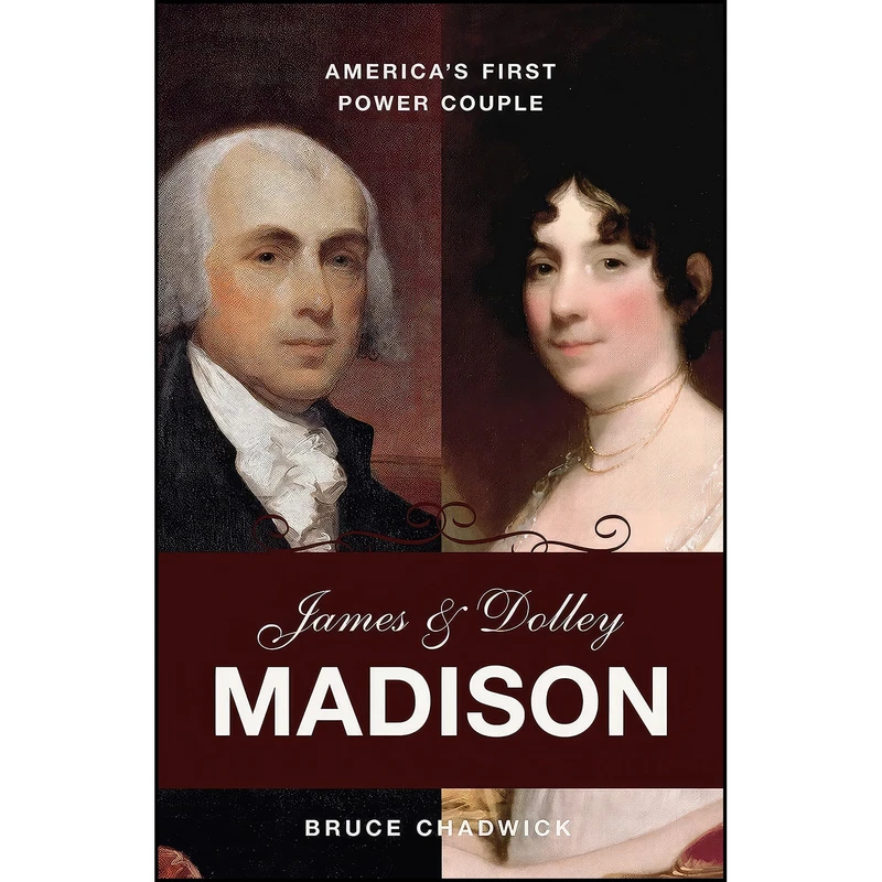 کتاب James and Dolley Madison اثر Bruce Chadwick انتشارات Prometheus