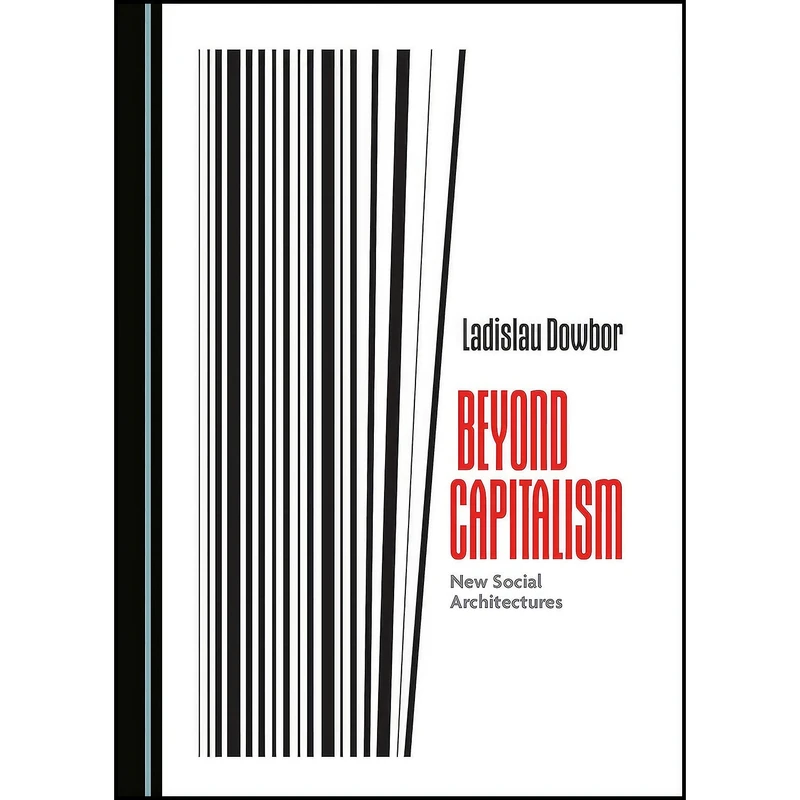 کتاب Beyond Capitalism اثر Ladislau Dowbor انتشارات Cambridge Scholars Publishing
