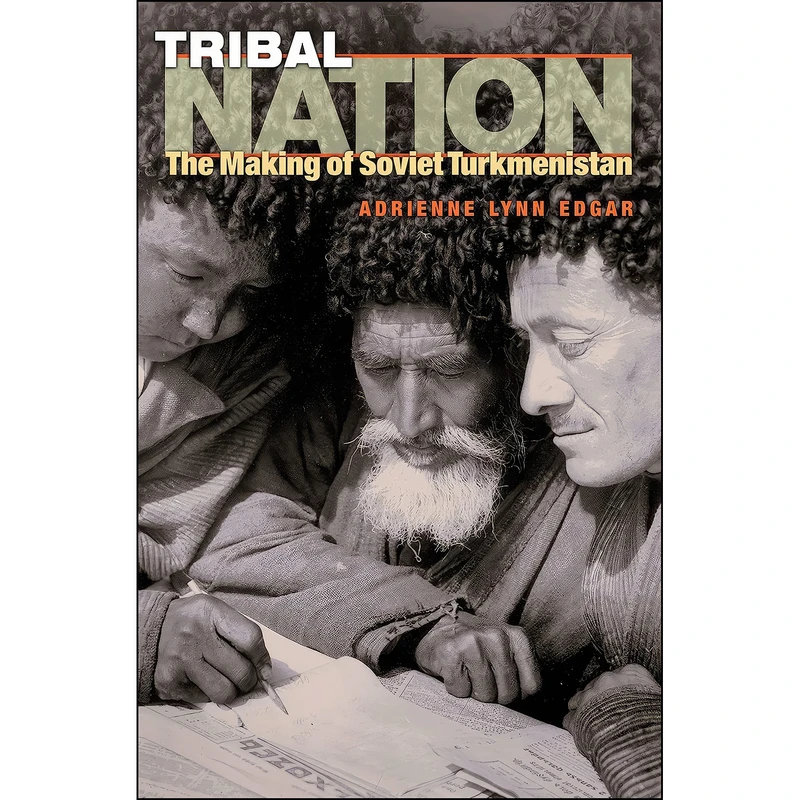 کتاب Tribal Nation اثر Adrienne Lynn Edgar انتشارات Princeton University Press