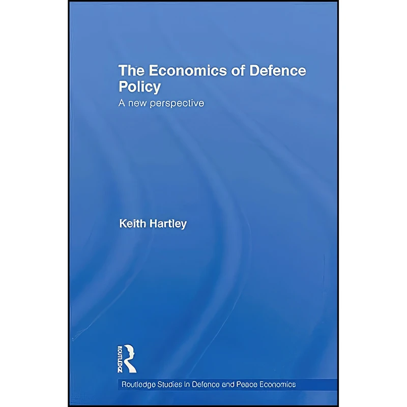 کتاب The Economics of Defence Policy اثر Keith Hartley انتشارات تازه ها