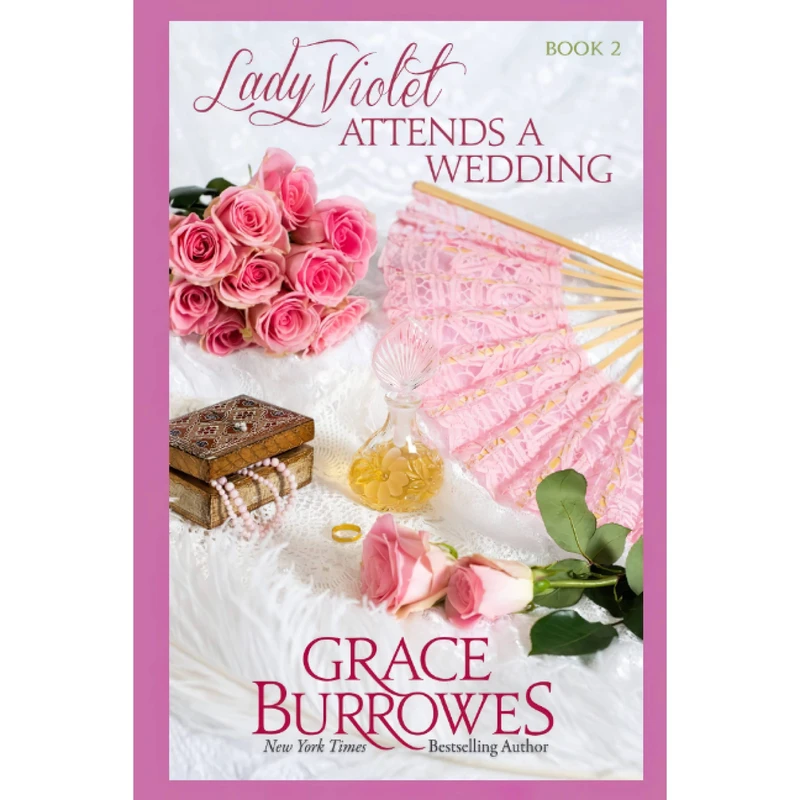 کتاب Lady Violet Attends a Wedding اثر Grace Burrowes انتشارات تازه ها