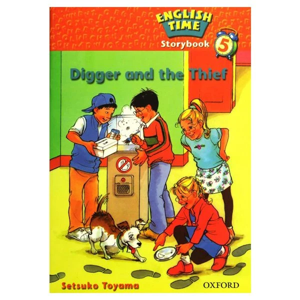 کتاب Story Books English Time 5 Digger And The Thief اثر Setsuko Toyama انتشارات لانگمن