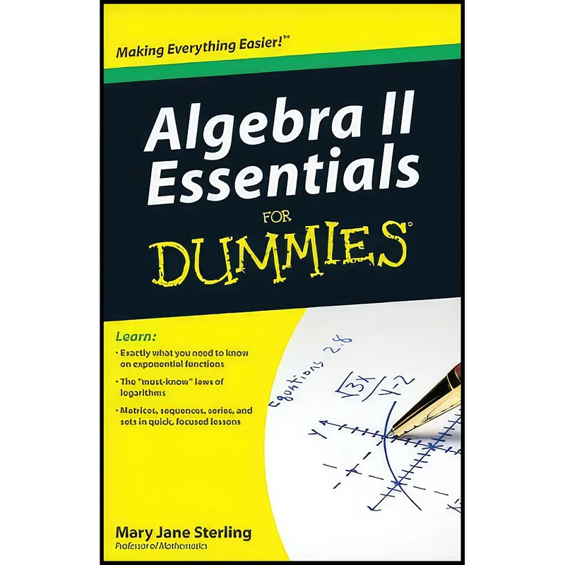 کتاب Algebra II Essentials For Dummies اثر Mary Jane Sterling انتشارات For Dummies