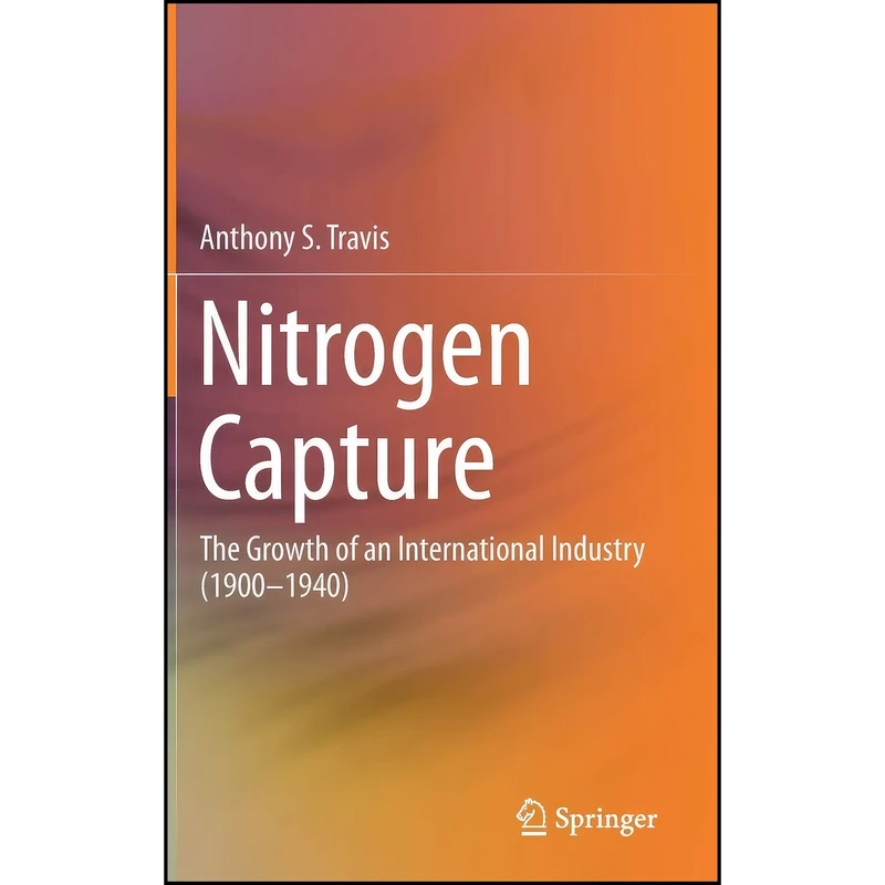 کتاب Nitrogen Capture اثر Anthony S. Travis انتشارات Springer