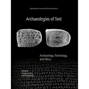 کتاب Archaeologies of Text اثر Matthew T. Rutz and Morag Kersel انتشارات Oxbow Books