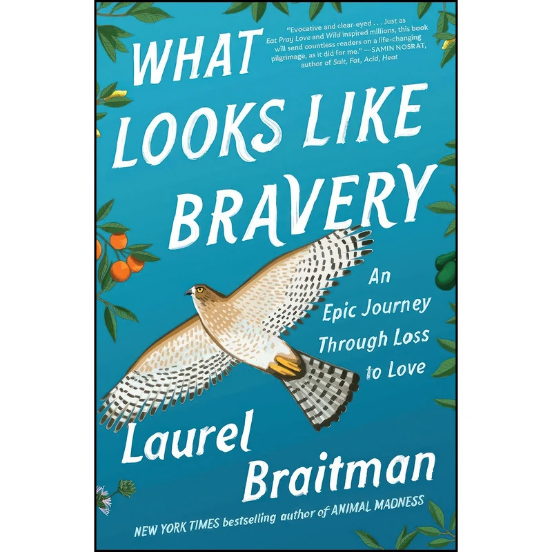 کتاب What Looks Like Bravery اثر Laurel Braitman انتشارات Simon & Schuster