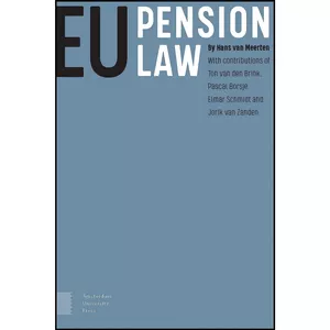 کتاب EU Pension Law اثر Hans van Meerten انتشارات Amsterdam University Press