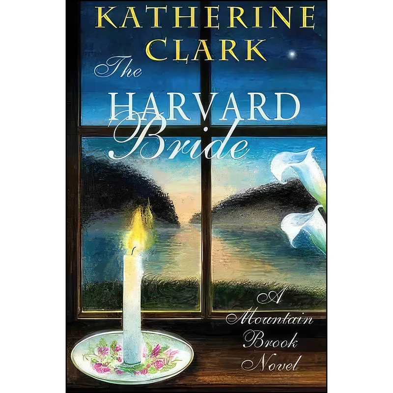 کتاب The Harvard Bride اثر Katherine Clark انتشارات University of South Carolina Press