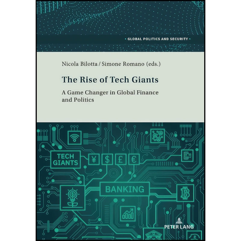 کتاب The Rise of Tech Giants اثر Bilotta انتشارات Peter Lang