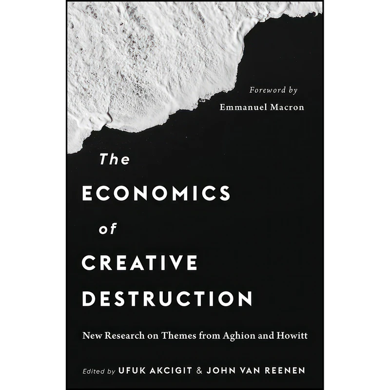 کتاب The Economics of Creative Destruction اثر جمعي از نويسندگان انتشارات Harvard University Press