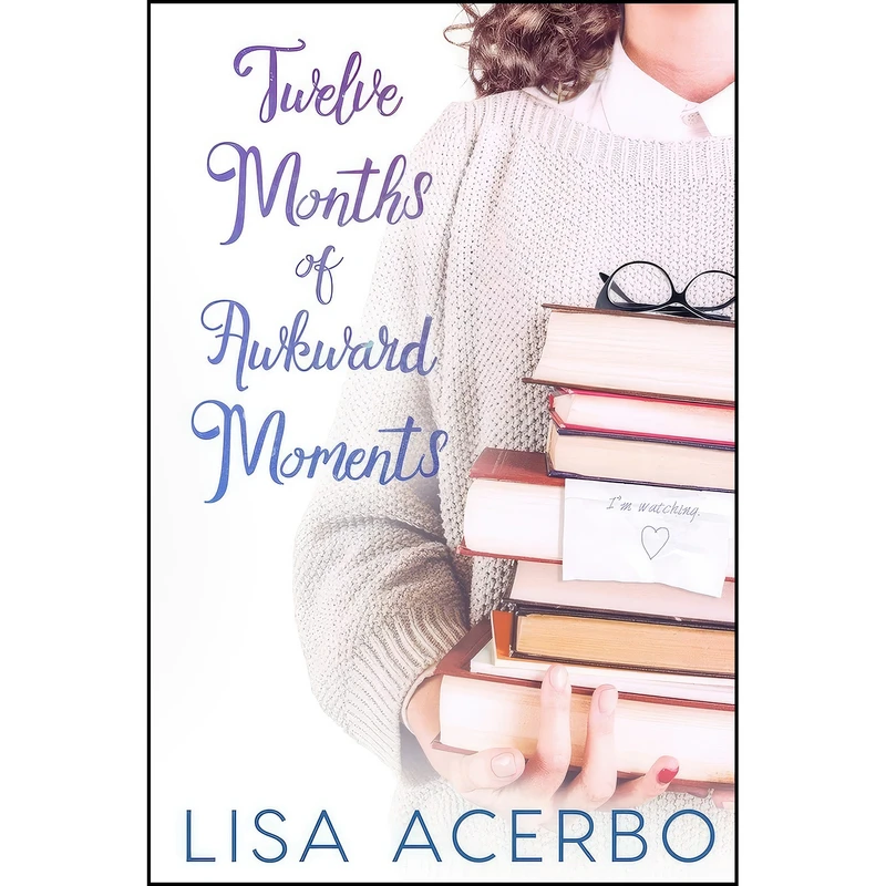کتاب Twelve Months of Awkward Moments اثر Lisa Acerbo انتشارات تازه ها