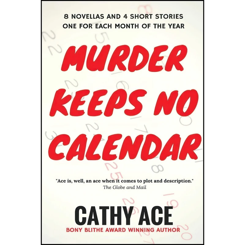 کتاب Murder Keeps No Calendar اثر Cathy Ace انتشارات تازه ها