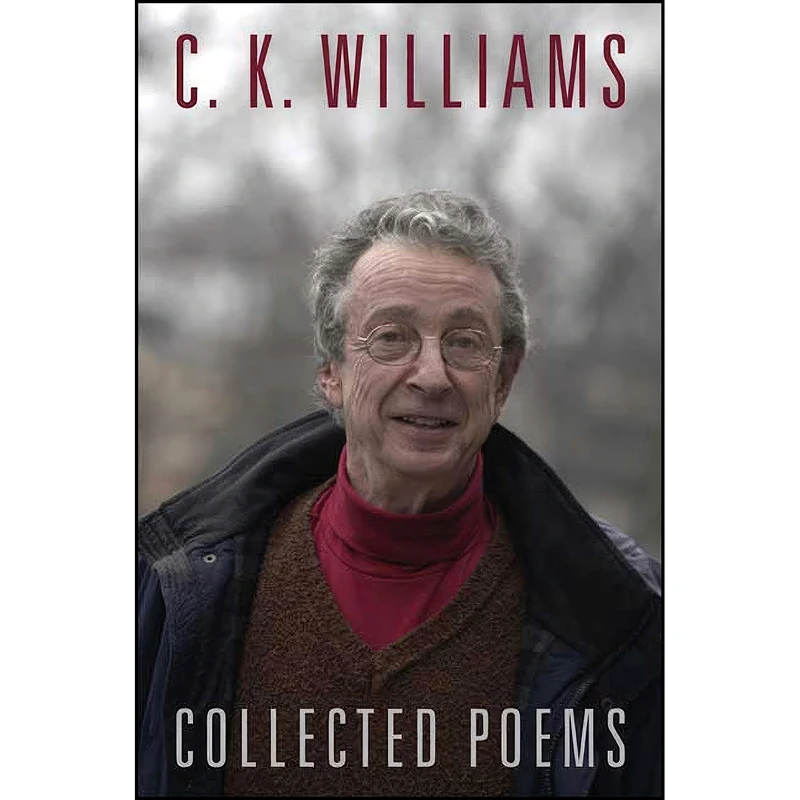 کتاب Collected Poems اثر C. K. Williams انتشارات Farrar, Straus and Giroux