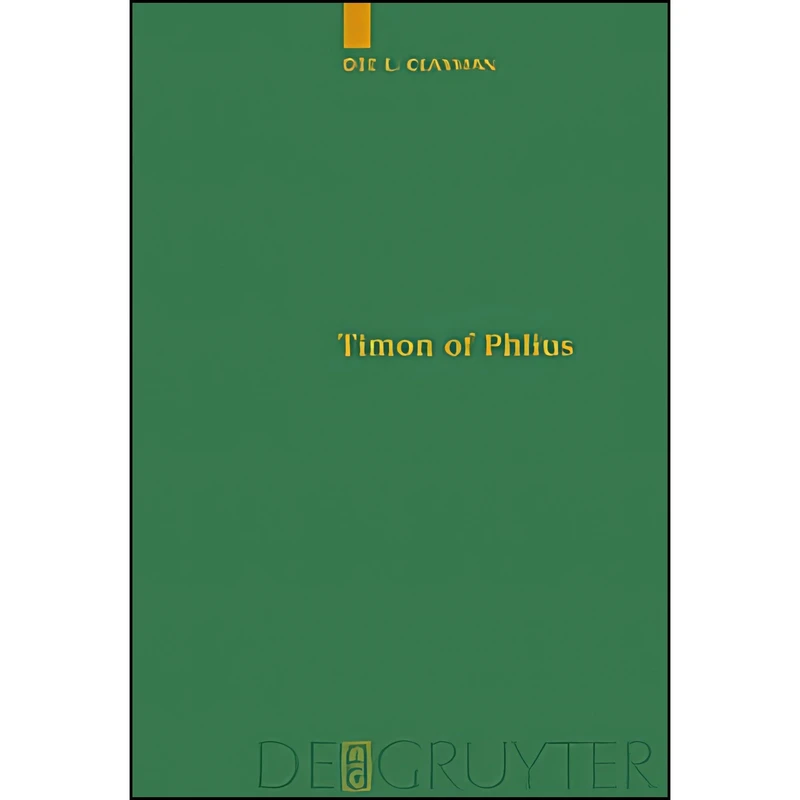 کتاب Timon of Phlius اثر Dee L. Clayman انتشارات Walter de Gruyter