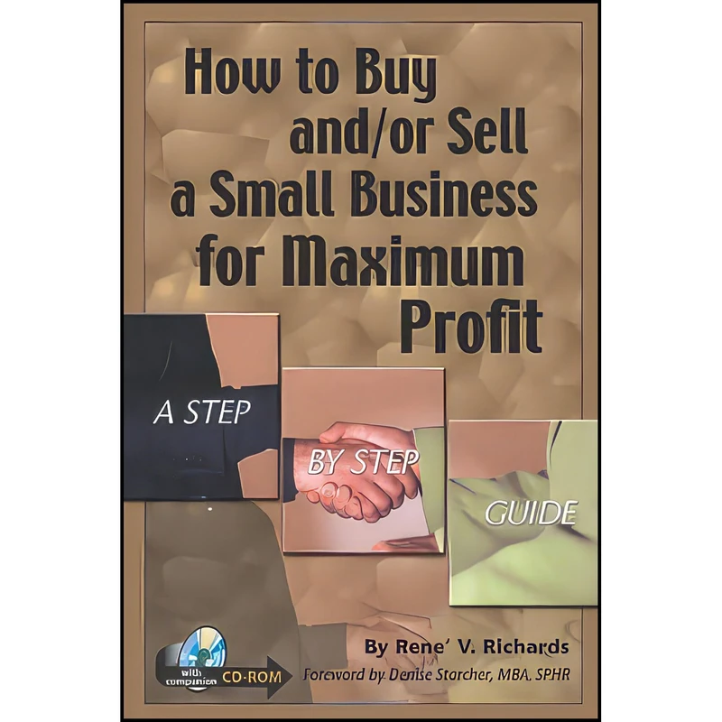 کتاب How to Buy and/or Sell a Small Business for Maximum Profit -- A Step-by-Step Guide اثر Rene V. Richards انتشارات Atlantic Publishing Company