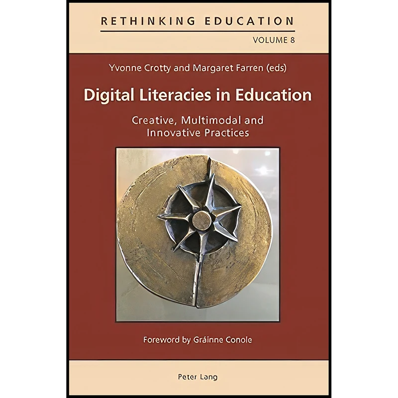کتاب Digital Literacies in Education اثر Yvonne Crotty and Margaret Farren انتشارات بله