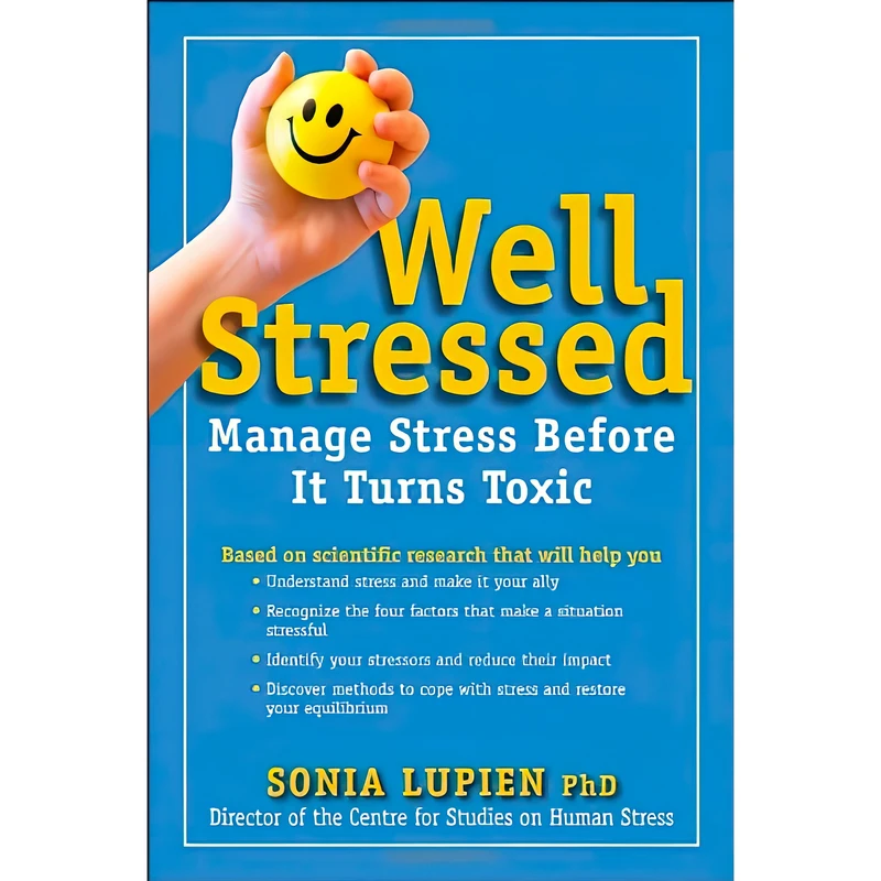 کتاب Well Stressed اثر Sonia Lupien انتشارات Wiley