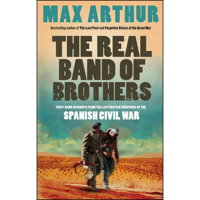 کتاب The Real Band of Brothers اثر Max Arthur انتشارات Collins