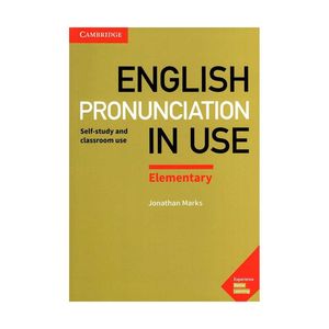 کتاب English Pronunciation in Use Elementary اثر Jonathan Marks انتشارات Cambridge University Press