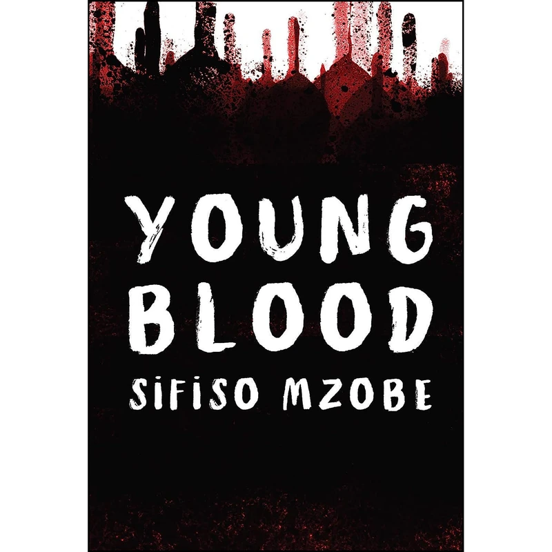 کتاب Young Blood اثر Sifiso Mzobe انتشارات Catalyst Press