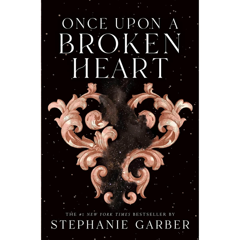 کتاب Once Upon a Broken Heart اثر Stephanie Garber انتشارات Flatiron Books