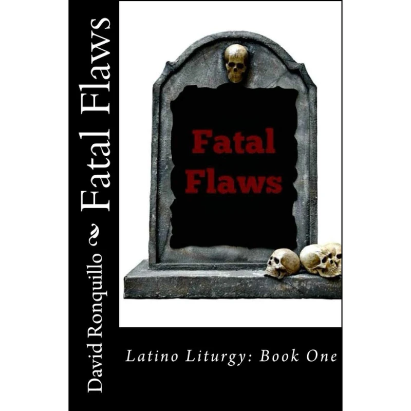 کتاب Fatal Flaws: Latino Liturgy: Book One (A.J. Amador Mystery)- 2016 اثر Mr. David G. Ronquillo انتشارات تازه ها