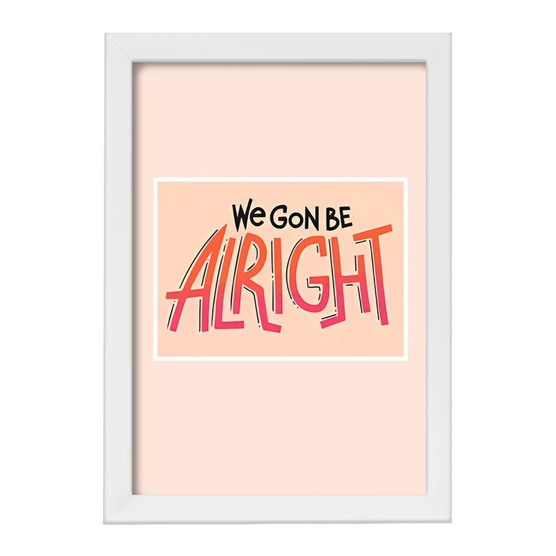 تابلو خندالو مدل We Gon Be Alright کد F11470