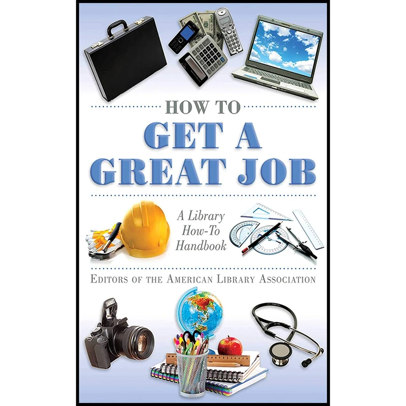 کتاب How to Get a Great Job اثر جمعی از نویسندگان انتشارات Skyhorse