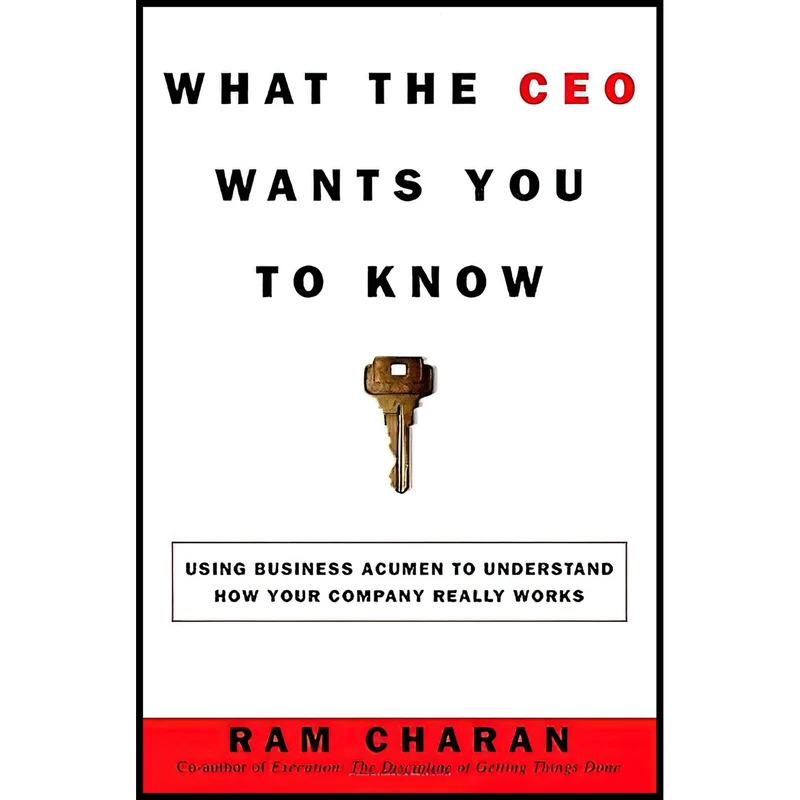 کتاب What the CEO Wants You to Know  اثر Ram Charan انتشارات Crown Business